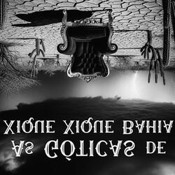 As Góticas de Xique-Xique, Bahia