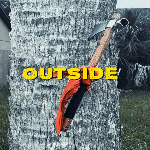 Outside