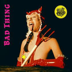 Bad Thing