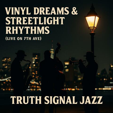 Vinyl Dreams & Streetlight Rhythms (Live on 7th Ave)