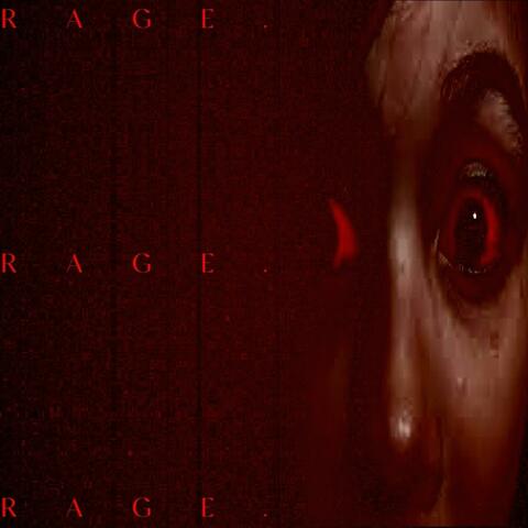 RAGE RAGE RAGE (Single Version)