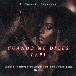 Cuando Me Dices Papi (When You Call Me Daddy)