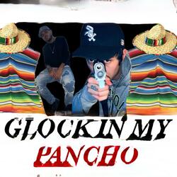 Glock In My Pancho (feat. AntiFeka)