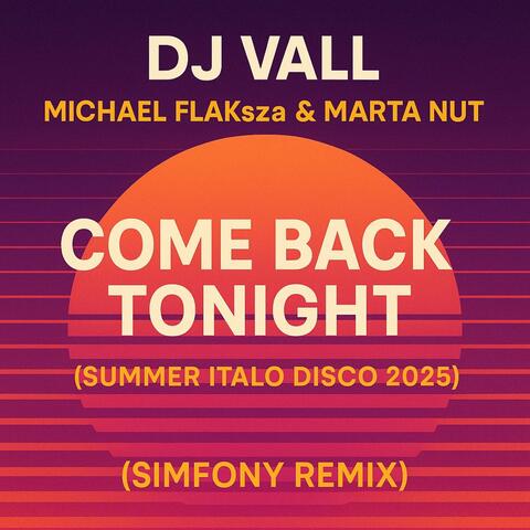 DJ VALL-Michael Flaksza & Marta Nut (Simfony Remix) [Summer Italo Disco 2025]