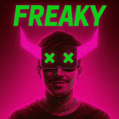 FREAKY