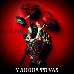 Y Ahora Te Vas (En Vivo)