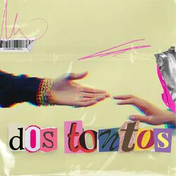 Dos Tontos