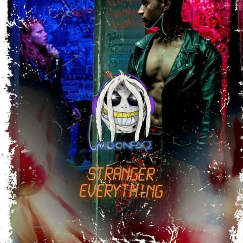 STRANGER EVERYTHING