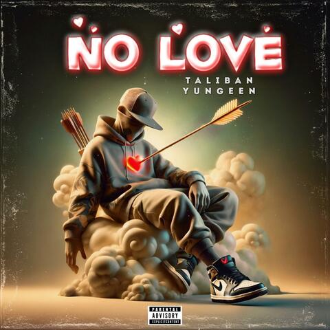 No Love