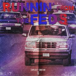 RUNNIN' from the FEDS