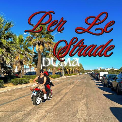 Per Le Strade