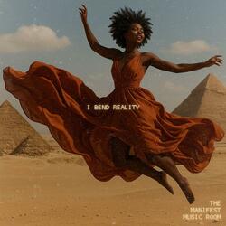 I Bend Reality