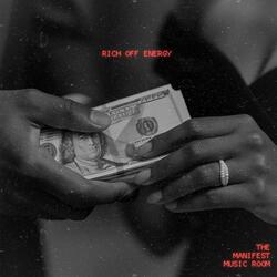 Rich Off Energy