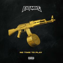 No Time to Play