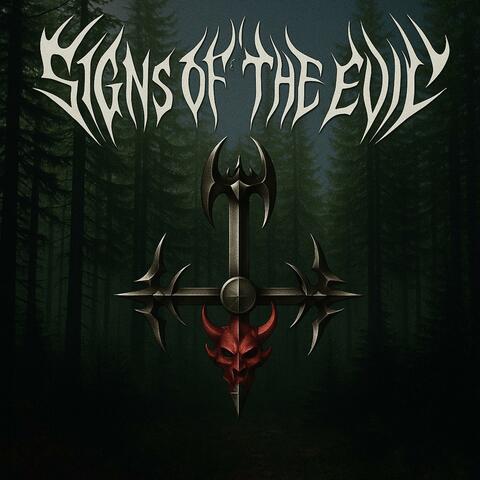 Signs of the Evil