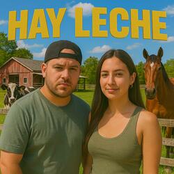 Hay Leche