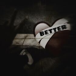 Better¿