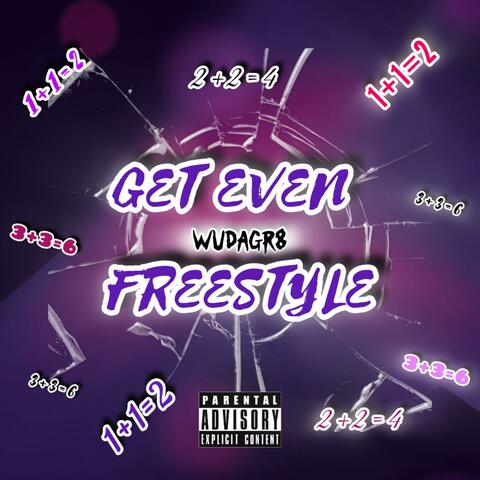 GET EVEN FREESTYLE