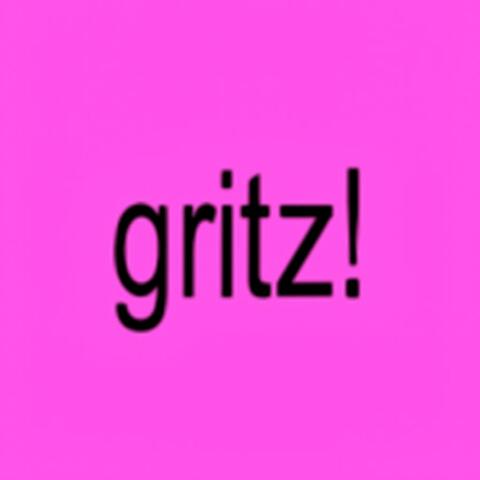 gritz! (feat. BBANS)