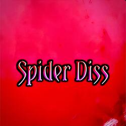 Spider Diss