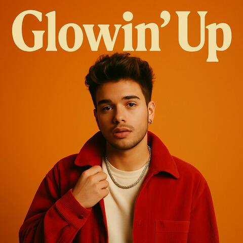 Glowin' Up