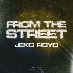 FROM THE STREET
