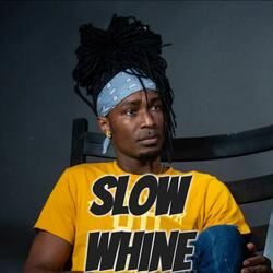 Slow whine (feat. Jackpot Records)