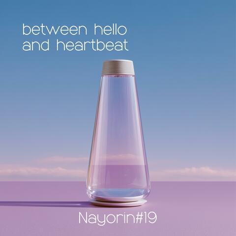 between hello and heartbeat