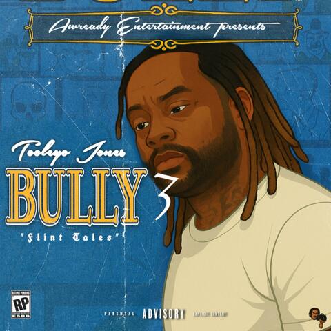 BULLY 3: Flint Tales