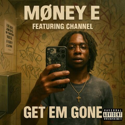 GET EM GONE (feat. Channel)