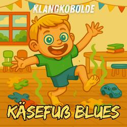 Käsefuß Blues