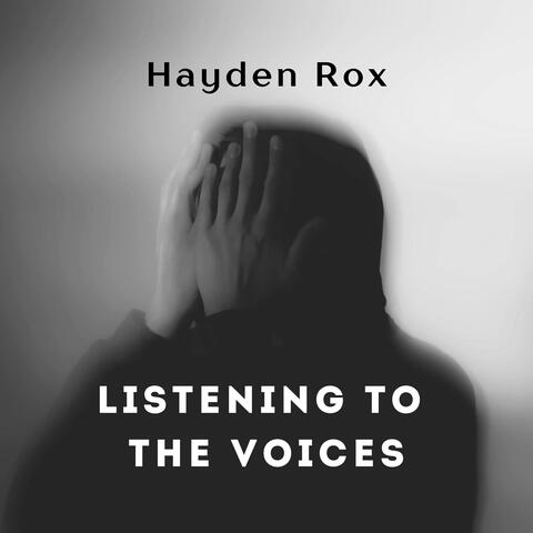 Listening To The Voices