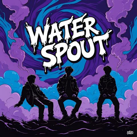 Water Spout (feat. WhiteBoyRiv & King Bean)