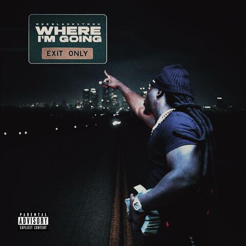 Where I'm Going