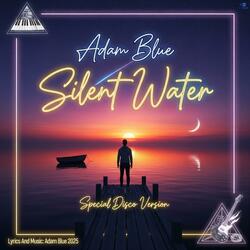 Silent Water (Special Version Disco)