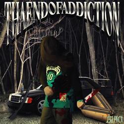 THAENDOFADDICTION (feat. Carbine C)