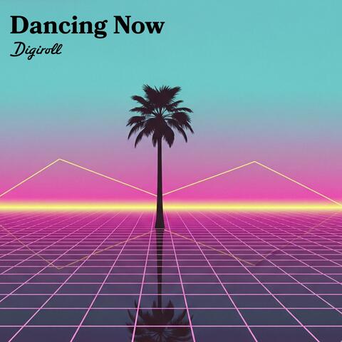 Dancing Now