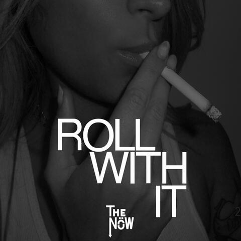 Roll With It
