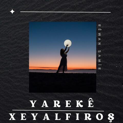 Yarekê Xeyalfiroş