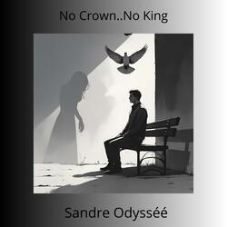 No Crown No King