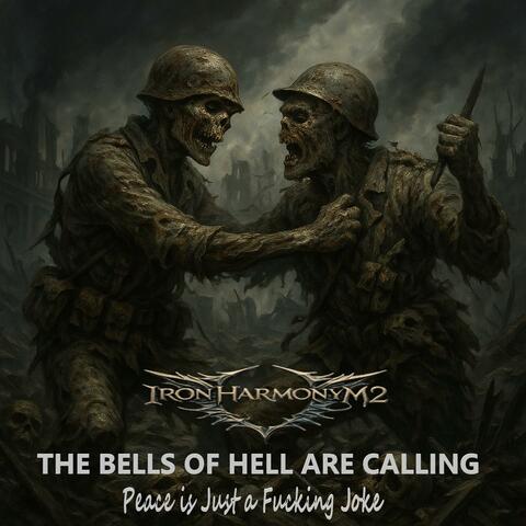 THE BELLS OF HELL ARE CALLING