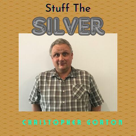 Stuff The Silver
