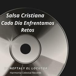 Salsa Cristiana Cada Dia Enfrentamos Retos