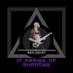 In Praise of Shadows