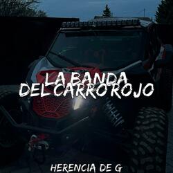 La Banda Del Carro Rojo