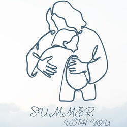 Summer with You (Original Song)