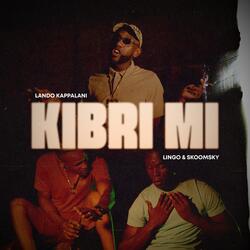 Kibri Mi (feat. Lingo_official & Skoomsky)