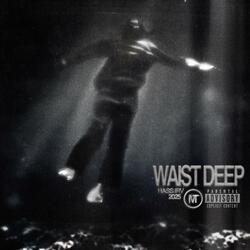 Waist Deep