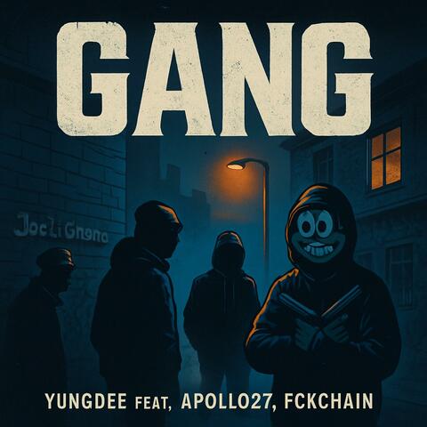 Gang (feat. APOLLO27 & Fck Chain)