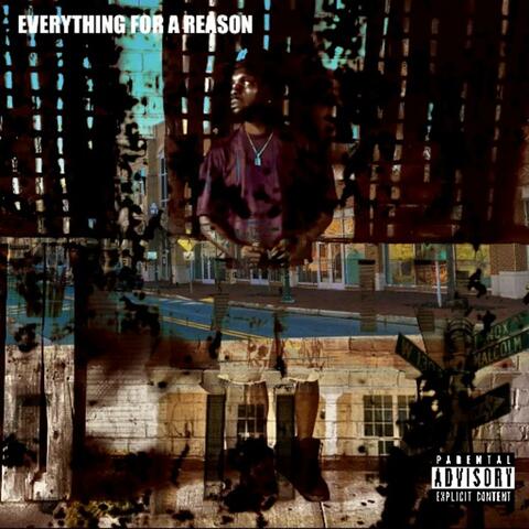 Everything For A Reason